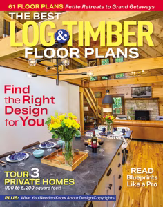 All New: The Best Log & TImber Floor Plans, 2025